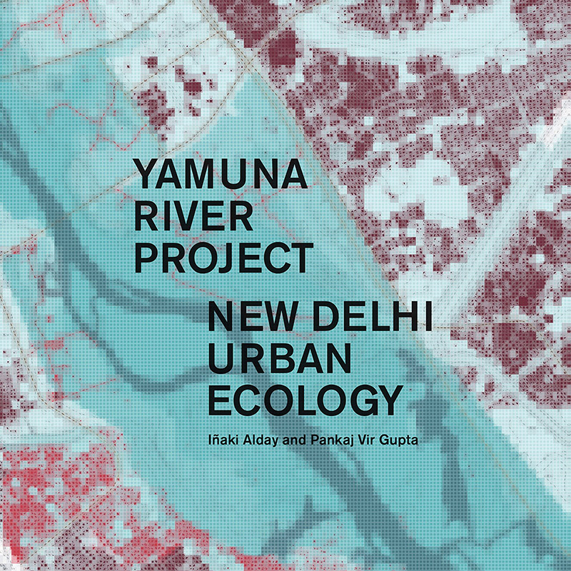 Yamuna River Project – New Delhi Urban Ecology
